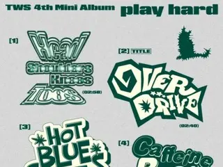 “TWS”公开第四张迷你专辑《play hard》曲目列表，13日回归……Jihoon参与了主打歌《OVERDRIVE》的歌词创作